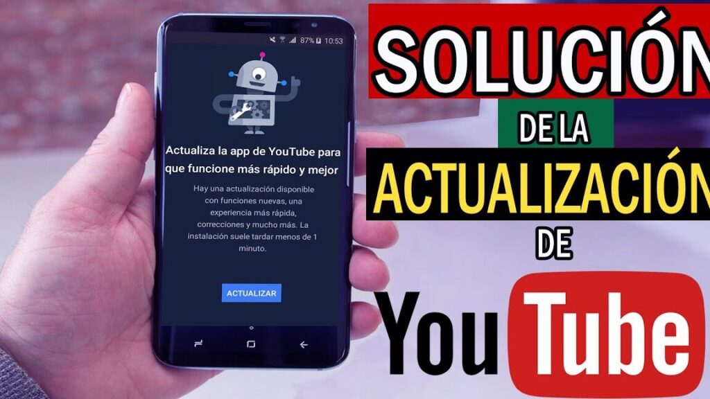 como actualizar youtube para utilizar sus nuevas funciones