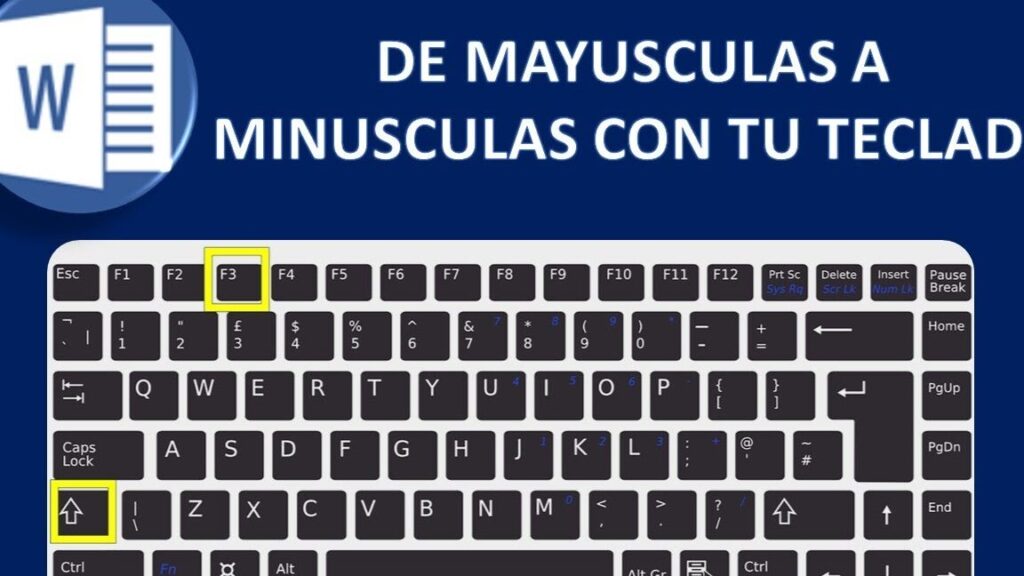 como cambiar mayusculas a minusculas en word con el teclado