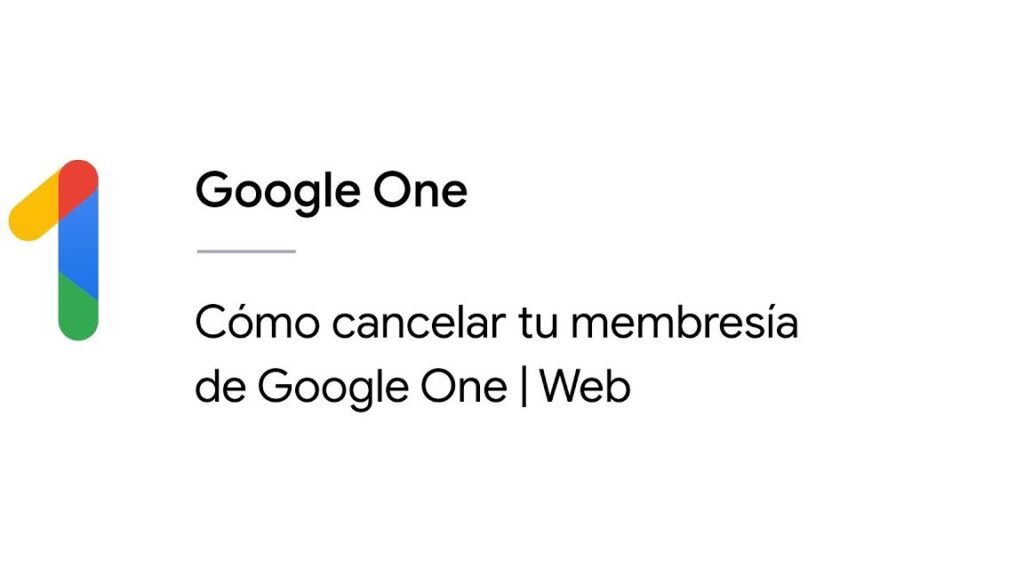 como cancelar la suscripcion de google one desde la computadora