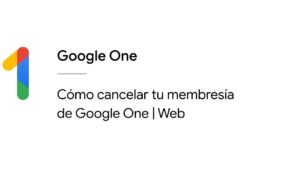 como cancelar la suscripcion de google one desde la computadora