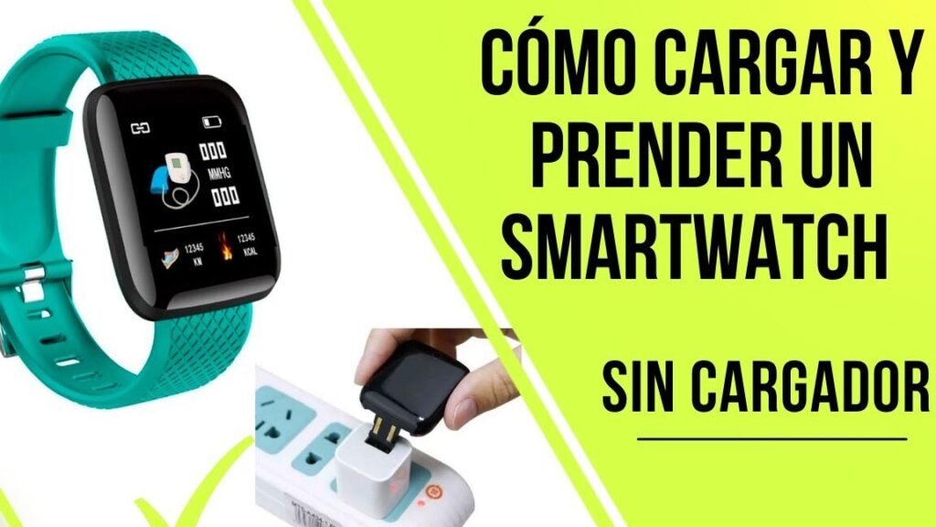 como cargar un reloj inteligente sin cargador magnetico