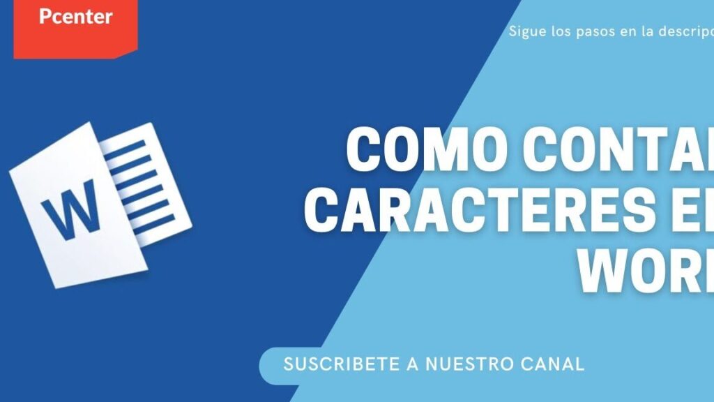 como contar caracteres en microsoft word en 3 pasos