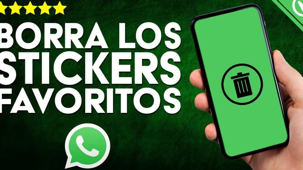 como eliminar stickers de whatsapp de manera eficiente