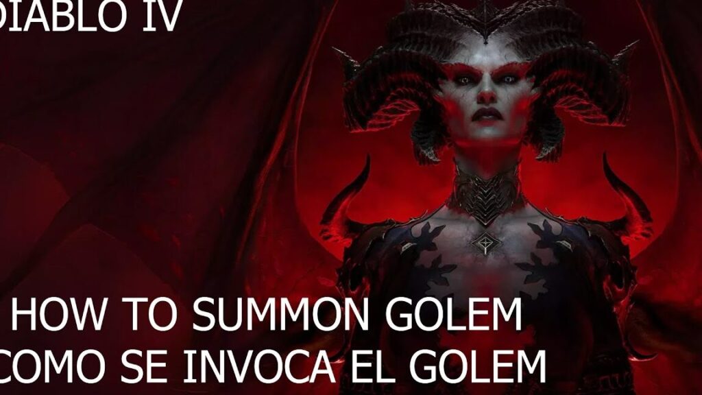 como invocar golem en diablo 4 y cuales son sus tipos