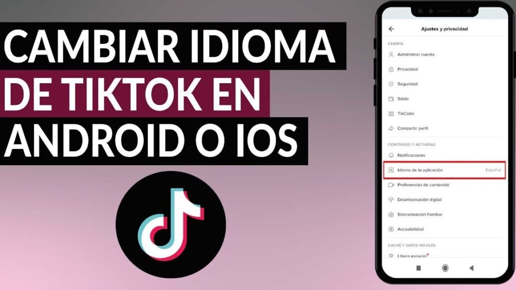 como se puede cambiar el idioma en la aplicacion de tiktok