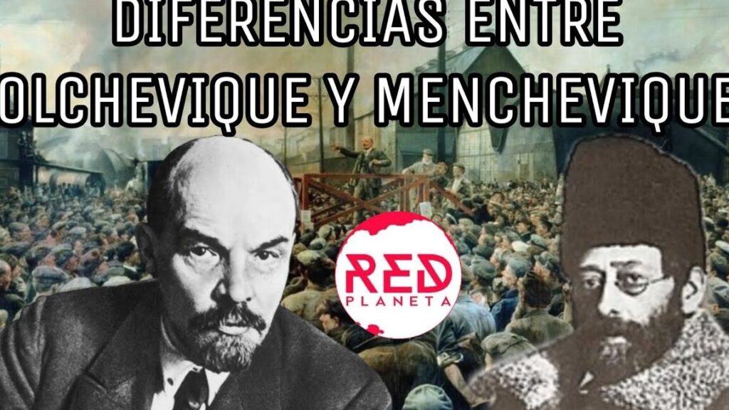 mencheviques vs bolcheviques diferencias en revolucion rusa