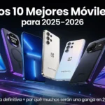 Los 10 mejores móviles para comprar en 2025–2026: Samsung Galaxy S25 Ultra, iPhone 17 Pro Max, OnePlus 15, Google Pixel 10 Pro, OPPO Find X9 Pro y otros top móviles analizados para renovar ahora y seguir usándolos en 2026.